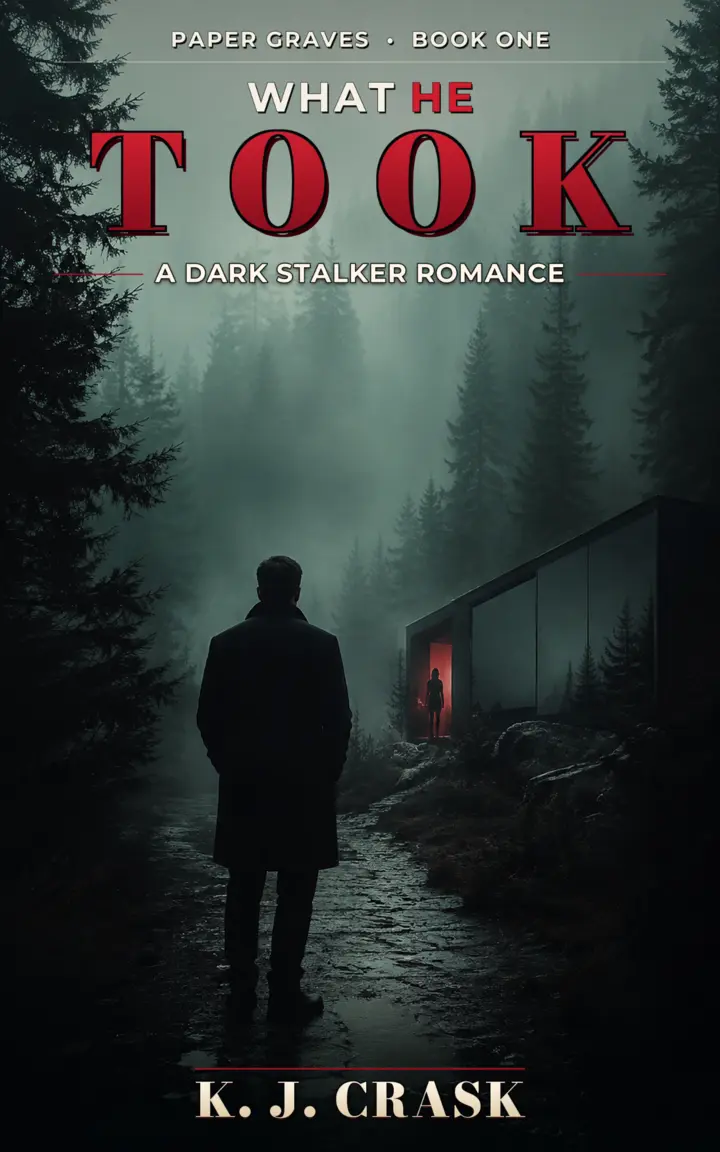 WHAT HE TOOK by K.J. Crask