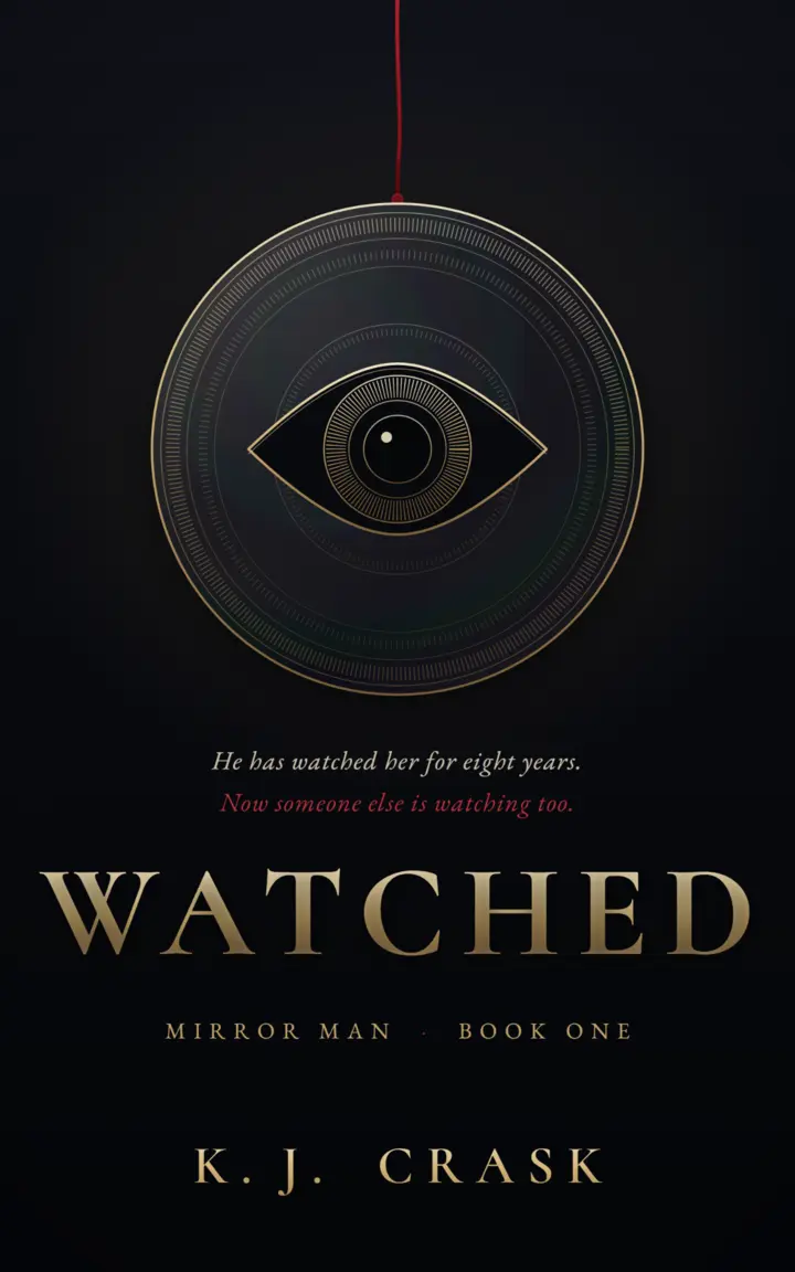 WATCHED by K.J. Crask